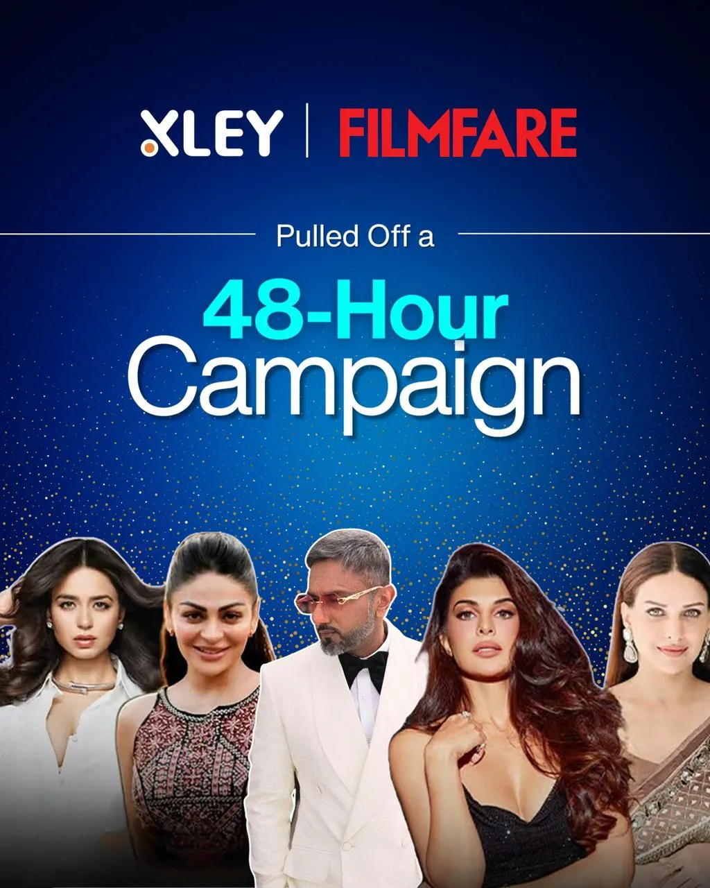 Xley and Filmfare 48-hour campaign creative